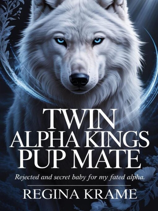 Title details for Twin Alpha Kings Pup Mate by REGINA KRAME - Available